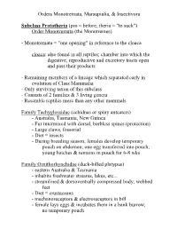 Orders Monotremata, Marsupialia, & Insectivora Subclass Prototheria