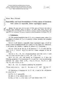 Separability and Local Boundedness of Orlicz Spaces of Functions with Values in Separable, Linear Topological Spaces