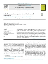 Future Generation Computer Systems on Blockchain and Its Integration with Iot. Challenges and Opportunities