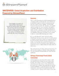 Global Acquisition and Distribution Powered by Istreamplanet