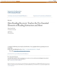 How Reading Recovery Teaches the Five Essential Elements of Reading Instruction and More Mary Anne Doyle University of Connecticut