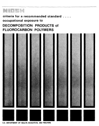 DECOMPOSITION PRODUCTS of FLUOROCARBON POLYMERS