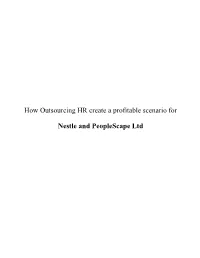 How Outsourcing HR Create a Profitable Scenario for Nestle and Peoplescape Ltd?”