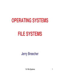 Operating Systems File Systems