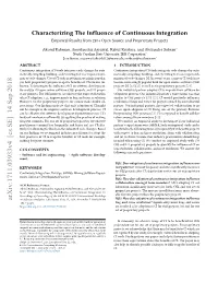 Continuous Integration Empirical Results from 250+ Open Source and Proprietary Projects