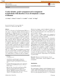 Gender Identity, Gender Assignment and Reassignment in Individuals with Disorders of Sex Development: a Major of Dilemma