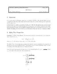 Lecture 4 1 Overview 2 Splay Tree Properties
