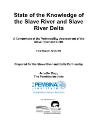 State of the Knowledge of the Slave River and Slave River Delta