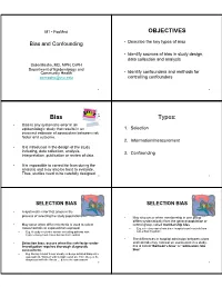 Bias and Confounding • Describe the Key Types of Bias