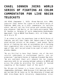 Chael Sonnen Joins World Series of Fighting As Color Commentator for Live Nbcsn Telecasts