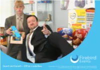David and Gareth – Office Lookalikes Firebird Events Ltd