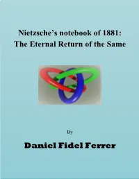 Nietzsche's Notebook of 1881: the Eternal Return of the Same Daniel