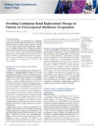 Providing Continuous Renal Replacement Therapy in Patients on Extracorporeal Membrane Oxygenation