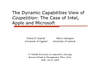 The Dynamic Capabilities View of Coopetition: the Case of Intel, Apple and Microsoft