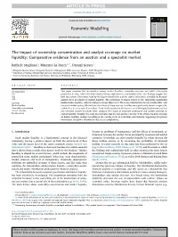 The Impact of Ownership Concentration and Analyst Coverage on Market Liquidity: Comparative Evidence from an Auction and a Specialist Market