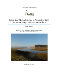 Using New Methodologies to Assess Bar-Built Estuaries Along The