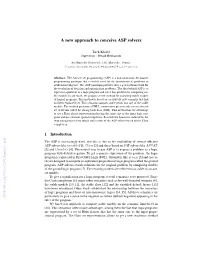 A New Approach to Conceive ASP Solvers