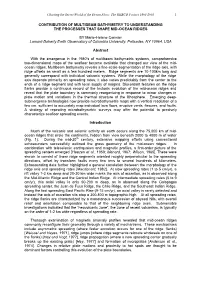 Contribution of Multibeam Bathymetry to Understanding the Processes That Shape Mid-Ocean Ridges