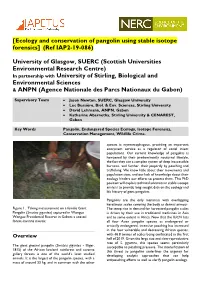 Ecology and Conservation of Pangolin Using Stable Isotope Forensics] (Ref IAP2-19-086)