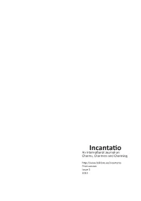 Incantatio an International Journal on Charms, Charmers and Charming Print Version Issue 3 2013