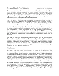Inferential Stats 1: Point Estimation Copyright © 2000, 2011, 2016, J