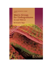 Matrix Groups for Undergraduates Second Edition Kristopher Tapp