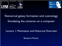 Numerical Galaxy Formation and Cosmology Simulating the Universe on a Computer