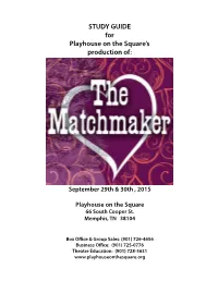 STUDY GUIDE for Playhouse on the Square's Production