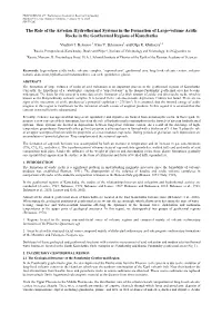 The Role of the Artesian Hydrothermal Systems in the Formation of Large-Volume Acidic Rocks in the Geothermal Regions of Kamchatka