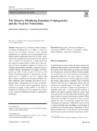 The Memory-Modifying Potential of Optogenetics and the Need for Neuroethics