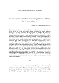 Can an Ancient Greek Sceptic Be Eudaimôn (Or Happy)? and What Difference Does the Answer Make to Us?