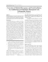 Correction of Skeletal Discrepancy and Facial Aesthetics by Combination of Orthodontic Management and Orthognathic Surgery MN Hasana , MB Alamb, MSR Khanc
