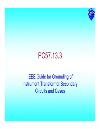 IEEE Guide for the Grounding of Instrument Transformer Secondary