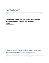 Open Educational Resources: Why Libraries Are Incentivizing Open Content Creation, Curation, and Adaptation