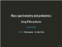 Mass Spectrometry and Proteomics Using R/Bioconductor