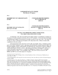 Ruling and Order Regarding Objections to Cable and Satellite Claims