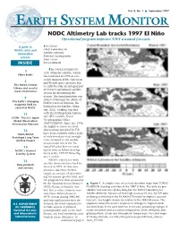 September 1997 EARTH SYSTEM MONITOR NODC Altimetry Lab Tracks 1997 El Niño Operational Program Improves NWS Seasonal Forecasts