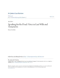 Speaking for the Dead: Voice in Last Wills and Testaments Karen J
