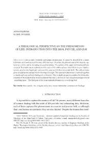 A Theological Perspective on the Phenomenon of Life: Introduction Into the Bios, Psyche, and Zoe