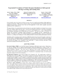 Experiential Correlation of Vehicle Dynamics Simulation to Self-Reported Driving, Learning, and Gaming Styles