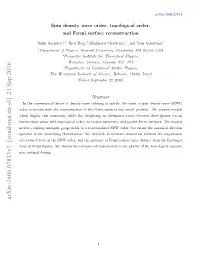 Spin Density Wave Order, Topological Order, and Fermi Surface Reconstruction
