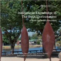 Indigenous Knowledge in the Built Environment a Guide for Tertiary Educators