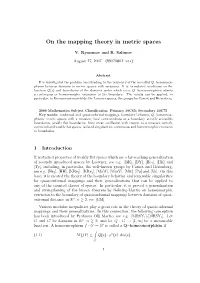 On the Mapping Theory in Metric Spaces