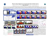 Physics-Based Approach to Predict the Solar Activity Cycles Irina N