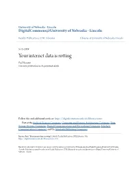 Your Internet Data Is Rotting Paul Royster University of Nebraska-Lincoln, Proyster@Unl.Edu