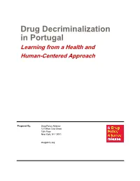 Drug Decriminalization in Portugal Learning from a Health and Human-Centered Approach