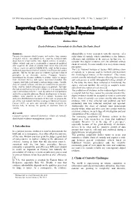 Improving Chain of Custody in Forensic Investigation of Electronic Digital Systems