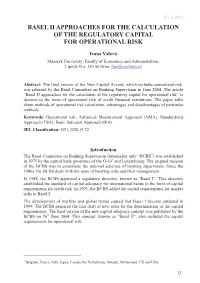 Basel Ii Approaches for the Calculation of the Regulatory Capital for Operational Risk