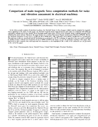 Comparison of Main Magnetic Force Computation Methods for Noise and Vibration Assessment in Electrical Machines