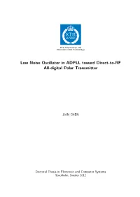 Low Noise Oscillator in ADPLL Toward Direct-To-RF All-Digital Polar Transmitter